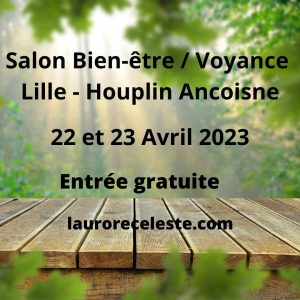 salon-du-bien-etre-et-de-la-voyance-22-et-23-avril-2023-lille-houplin-ancoisne-1.jpg